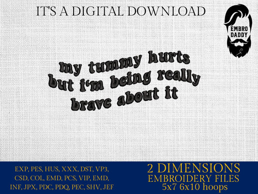 Machine Embroidery files, my tummy hurts, funny PES, dst, hus, dst, vp3 & more