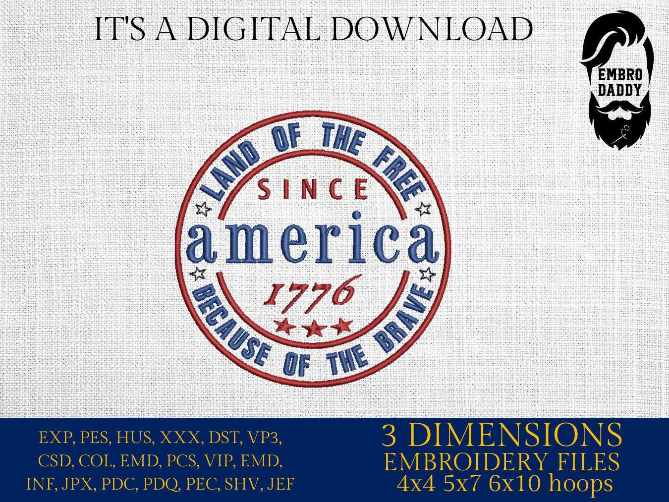 Machine Embroidery files, America land of the free sice 1776, PES, xxx, hus, dst & more