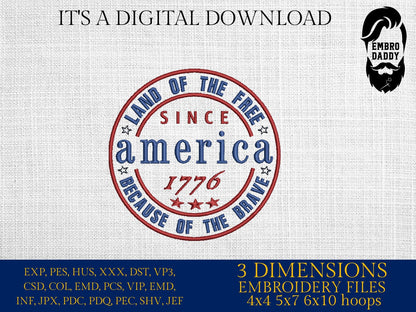 Machine Embroidery files, America land of the free sice 1776, PES, xxx, hus, dst & more