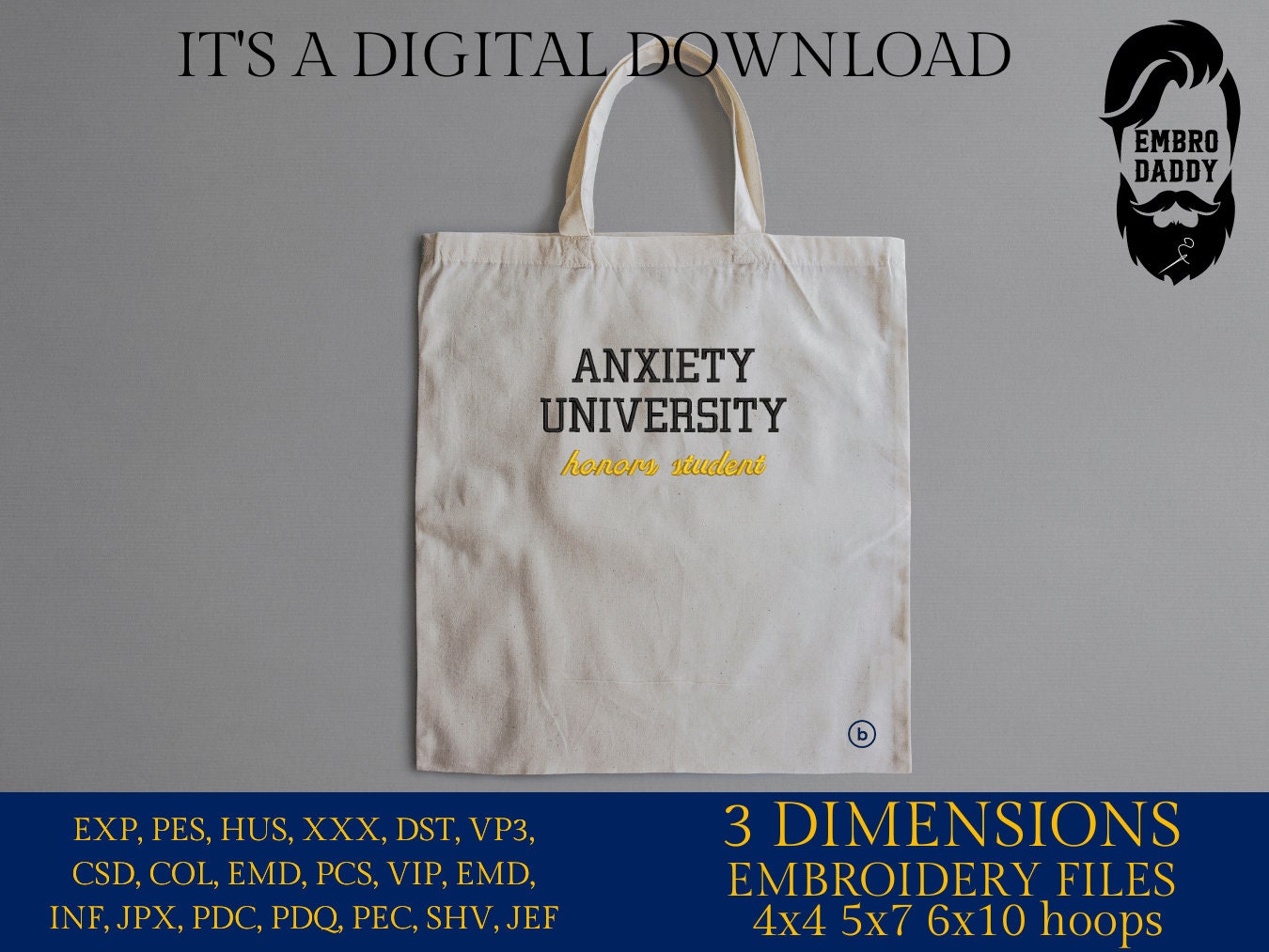 Machine Embroidery files, Anxiety University, PES, DST, xxx, hus & more