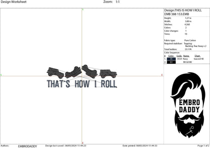 Machine Embroidery files, that's how I roll, offroad car, funny, dst PES, xxx, hus & more