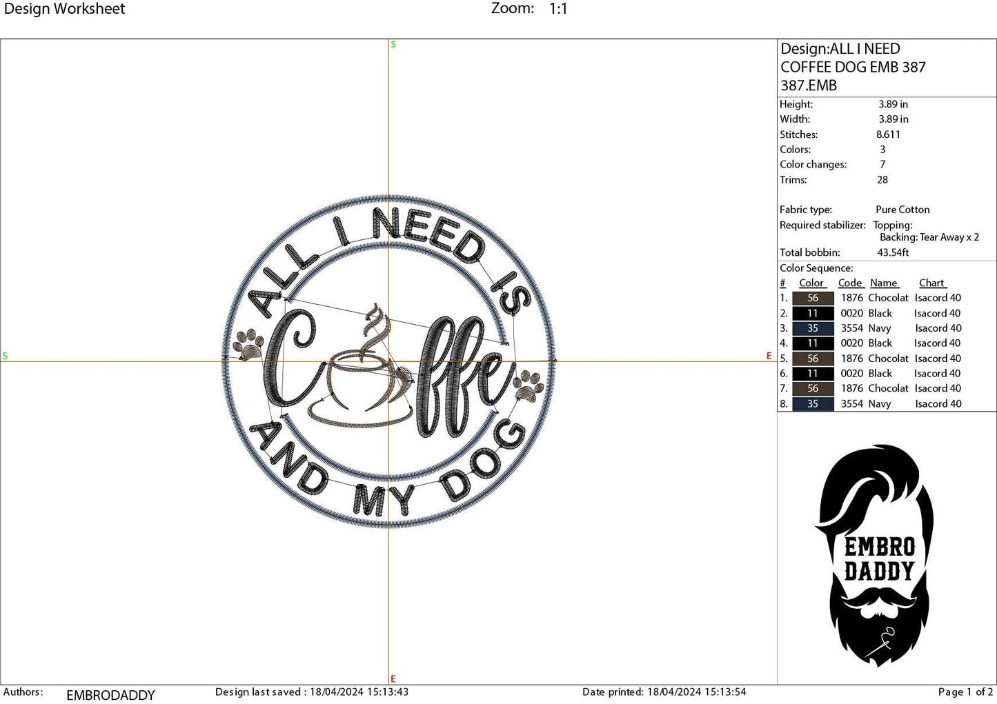 Machine Embroidery files, all I need is coffee and my dog, DST, PES, xxx hus & more,