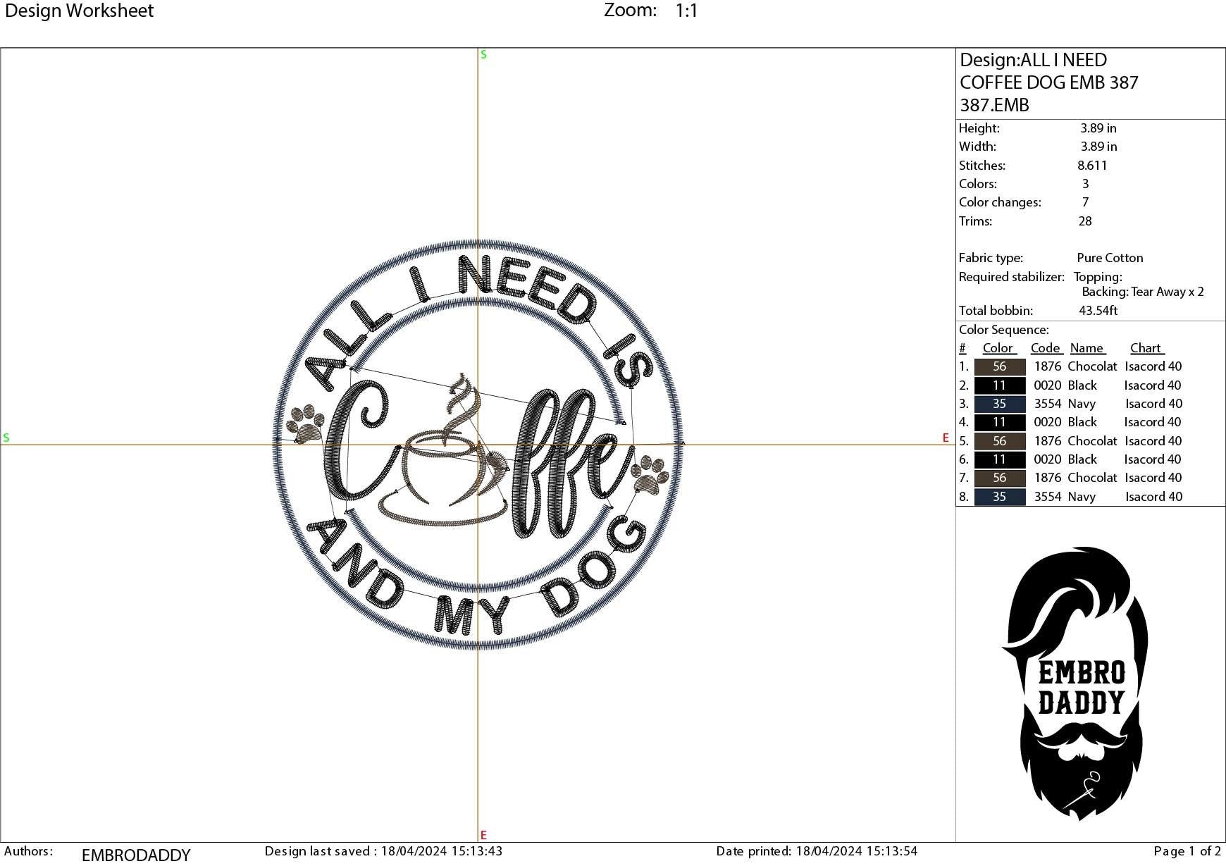 Machine Embroidery files, all I need is coffee and my dog, DST, PES, xxx hus & more,
