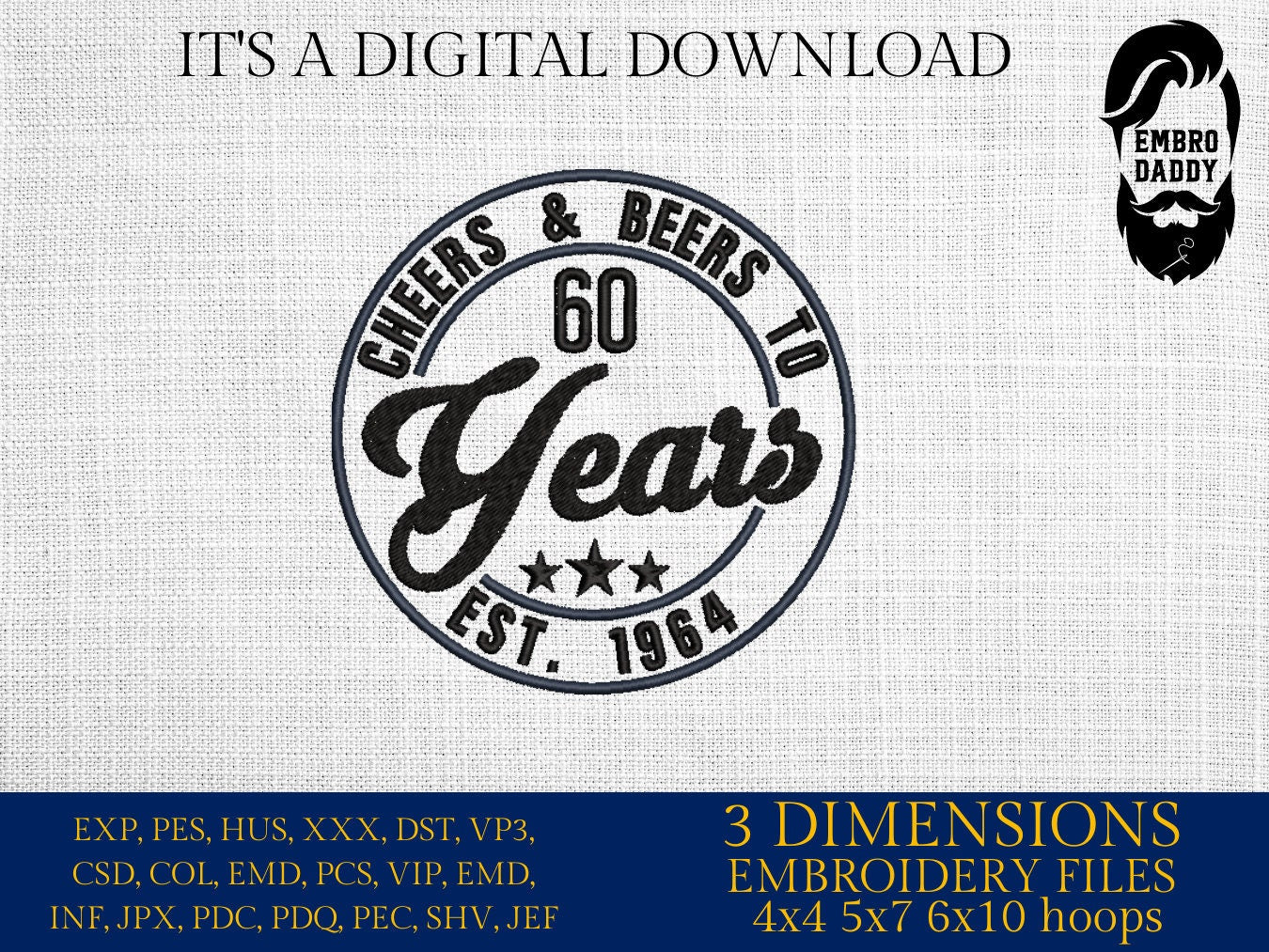 Machine Embroidery files, Cheer and beers to 60 years, birthday funny embroidery files, gift idea PES, xxx, hus & more