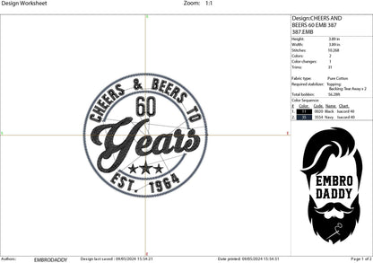 Machine Embroidery files, Cheer and beers to 60 years, birthday funny embroidery files, gift idea PES, xxx, hus & more