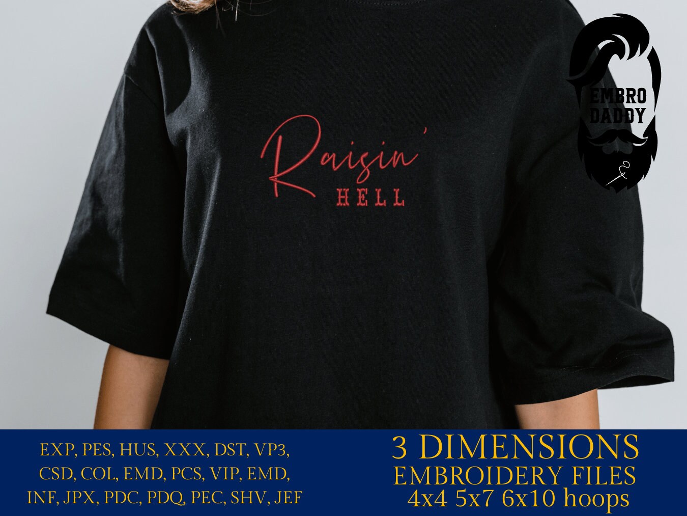 Machine Embroidery files, Raisin' Hell ,Funny and Humorous Southern Phrase, PES, xxx, hus & more