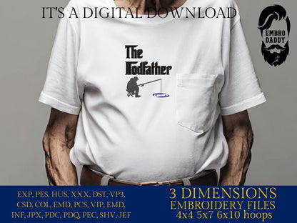 Machine Embroidery files, The Rodfather, DST, PES, xxx, hus & more, father's day