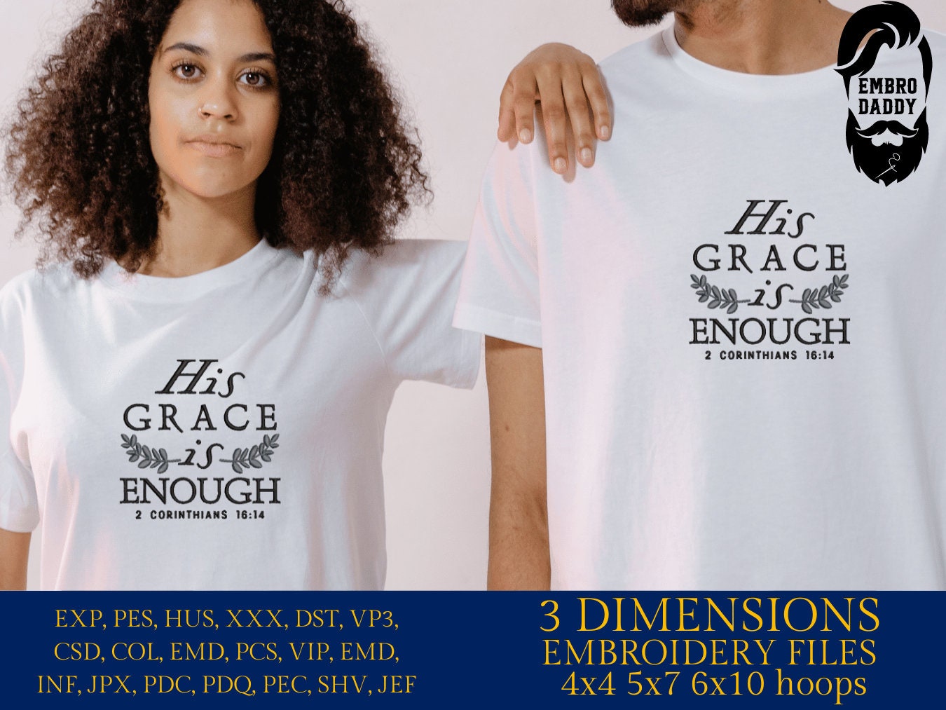 Machine Embroidery files, His grace is enough, DST, PES, xxx, hus & more