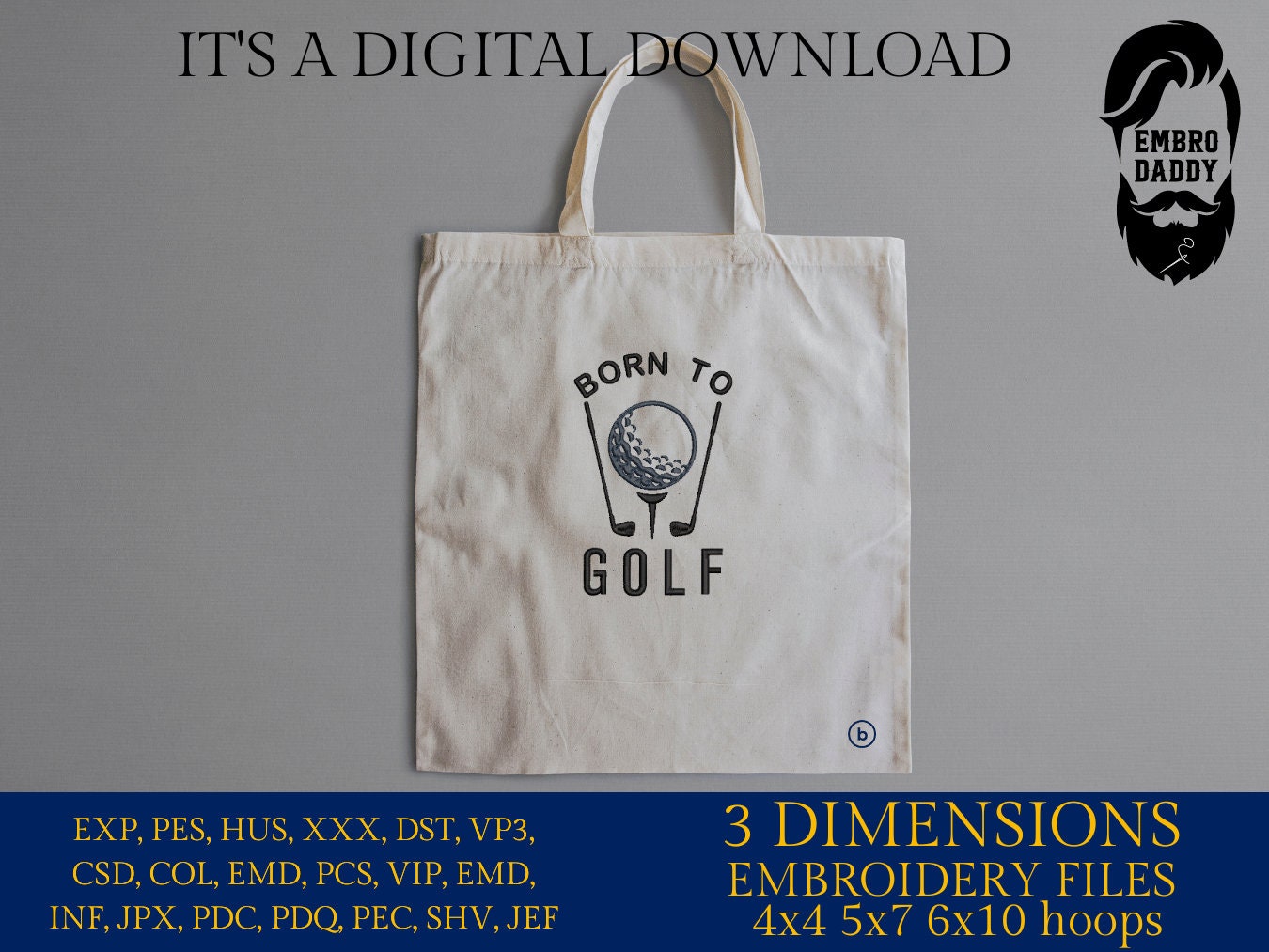 Machine Embroidery files, born to golf, PES, DST, hus & more