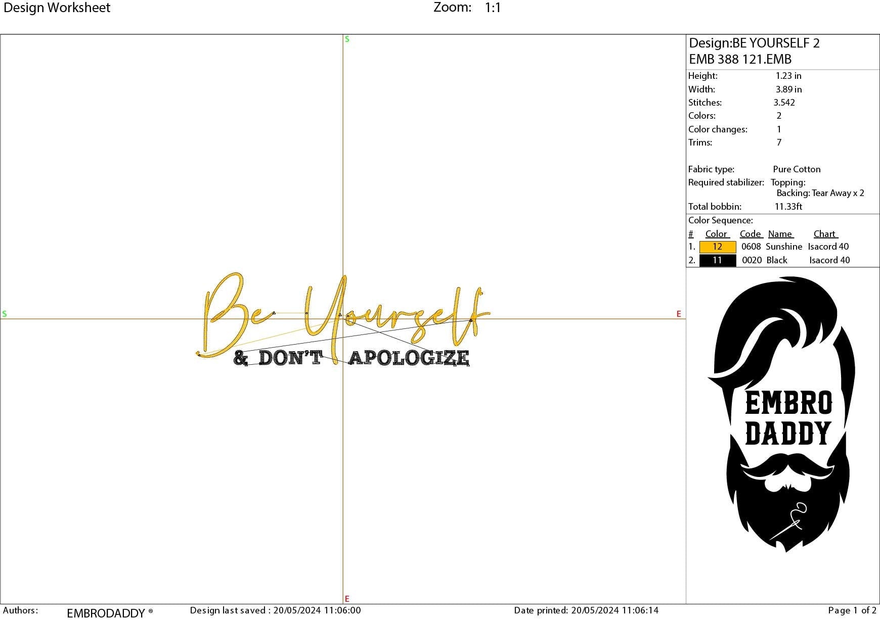 Machine Embroidery files, Be yourself and don't apologize, PES, xxx, hus & more