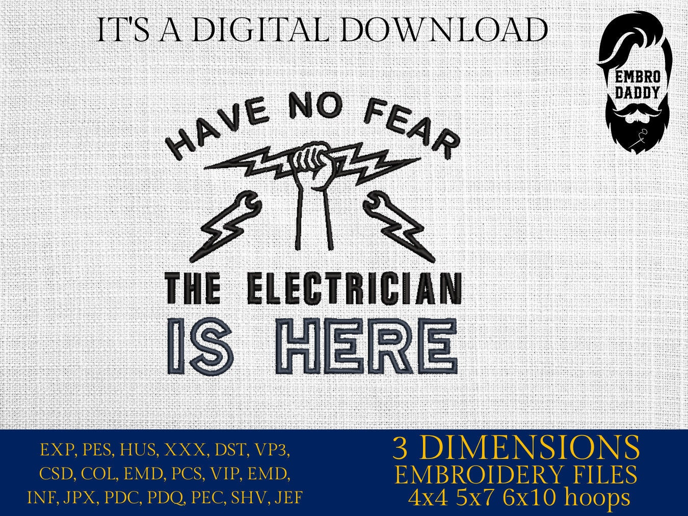 Machine Embroidery files, have no fear electrician is here, PES, DST, xxx, hus & more