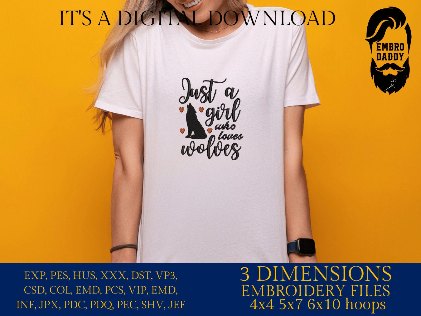 Machine Embroidery files, just a girl who loves wolves, PES, DST, xxx, hus & more