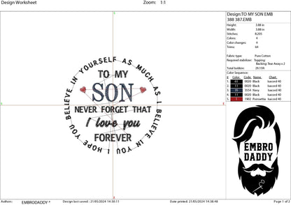 Machine Embroidery files, to my son, never forget I love you forever PES, DST, xxx, hus & more