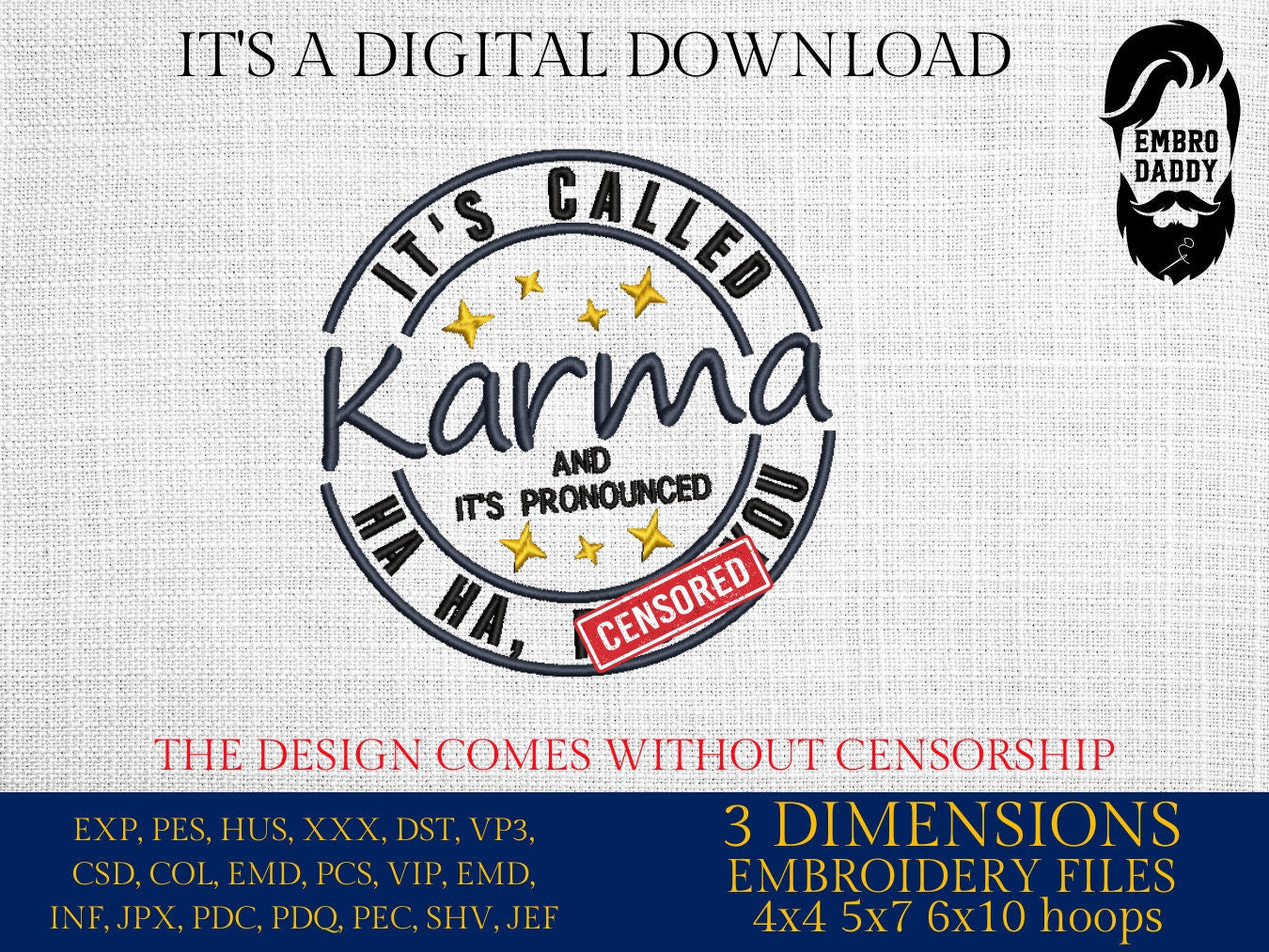 Machine Embroidery files, It's called Karma, PES, DST, xxx, hus & more