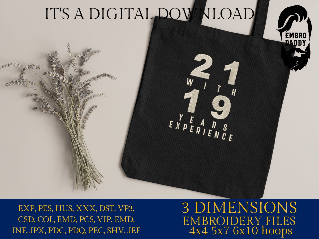Machine Embroidery files, 21 with 19 years experience, 40 th birthday , 40 years old funny, gift idea PES, xxx, hus & more