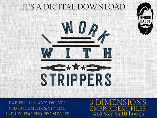 Machine Embroidery files, I work with strippers, electrician, PES, DST, xxx, hus & more