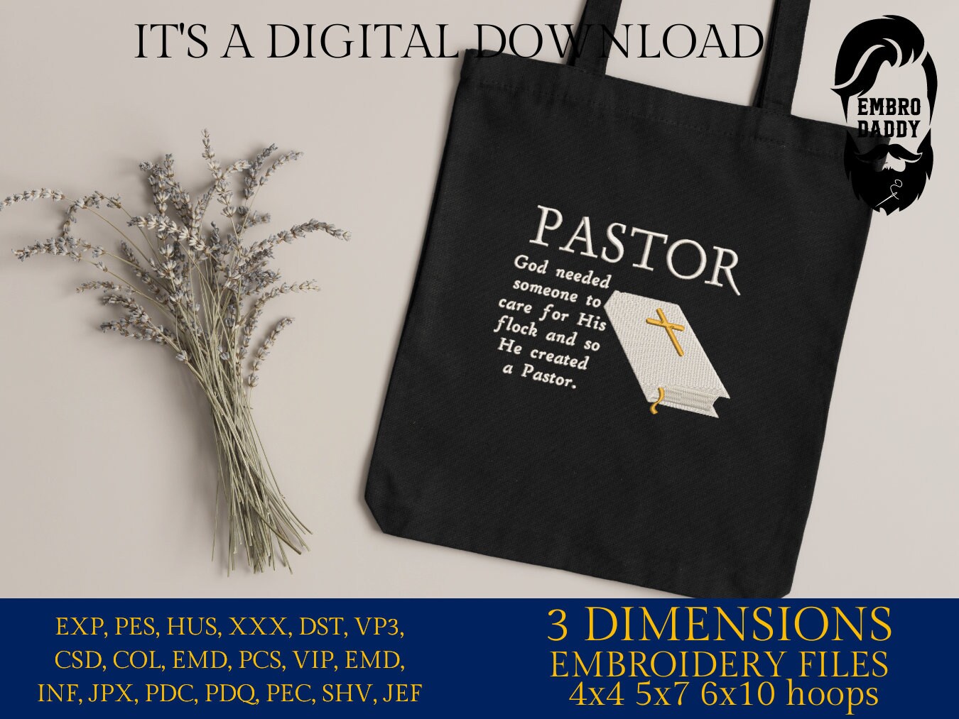 Machine Embroidery files, Pastor, God needed someone to care for His flock, PES, DST, xxx, hus & more