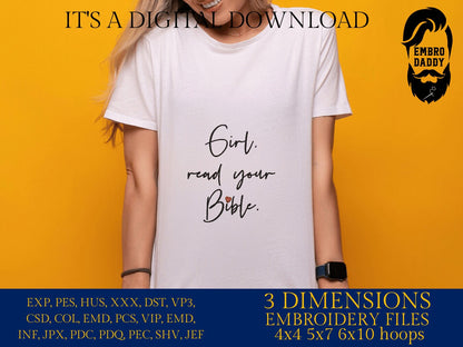 Machine embroidery files, Girl read your Bible, PES, DST, hus & more