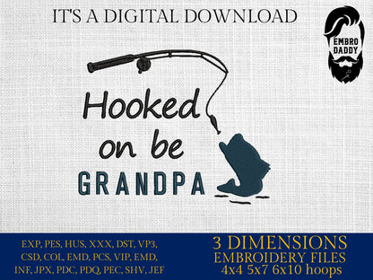 Machine Embroidery files, hooked on being grandpa, PES, DST, hus & more