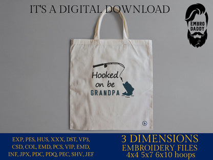 Machine Embroidery files, hooked on being grandpa, PES, DST, hus & more