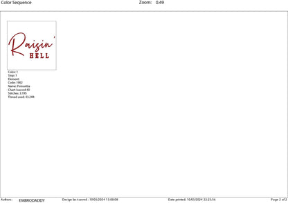 Machine Embroidery files, Raisin' Hell ,Funny and Humorous Southern Phrase, PES, xxx, hus & more