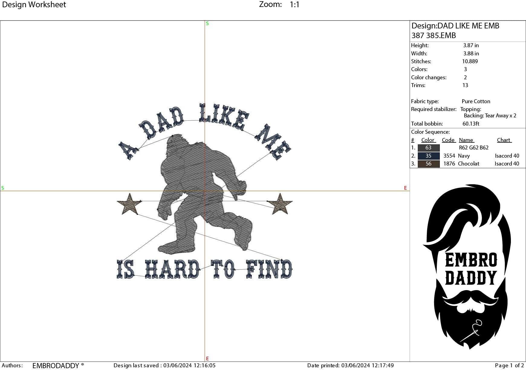 Machine Embroidery files, Dad like me is hard to find, Bigfoot, Bigfoot pes, Big Foot, Yeti, Sasquatch PES, xxx, hus & more
