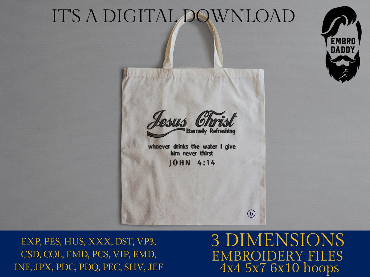 Machine Embroidery files, Jesus Christ eternally refreshing, Christian, PES, xxx, hus & more
