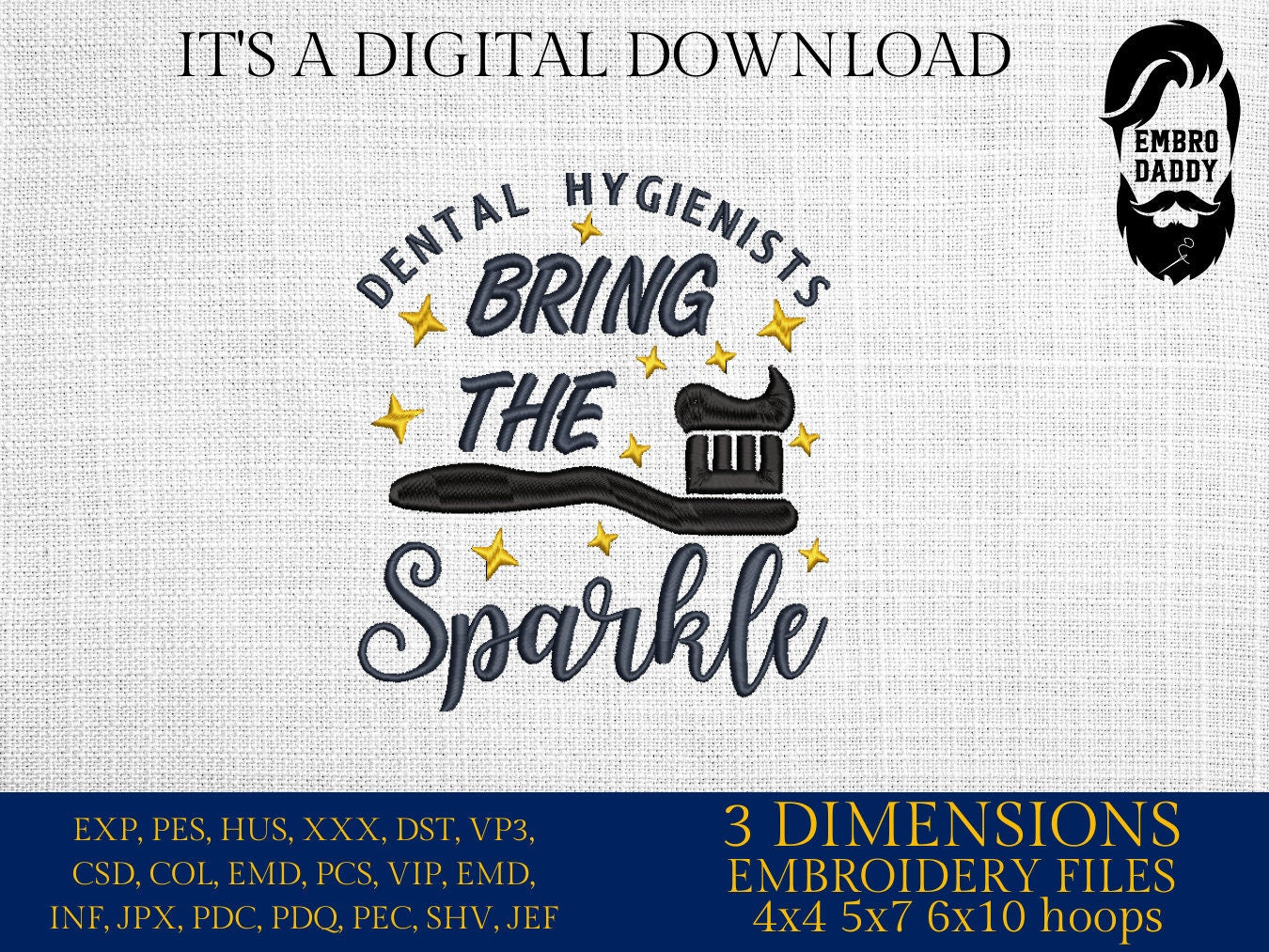 Machine embroidery files, Dental Hygienists bring the sparkle, Embroidery Pattern File in PES, DST, hus & more
