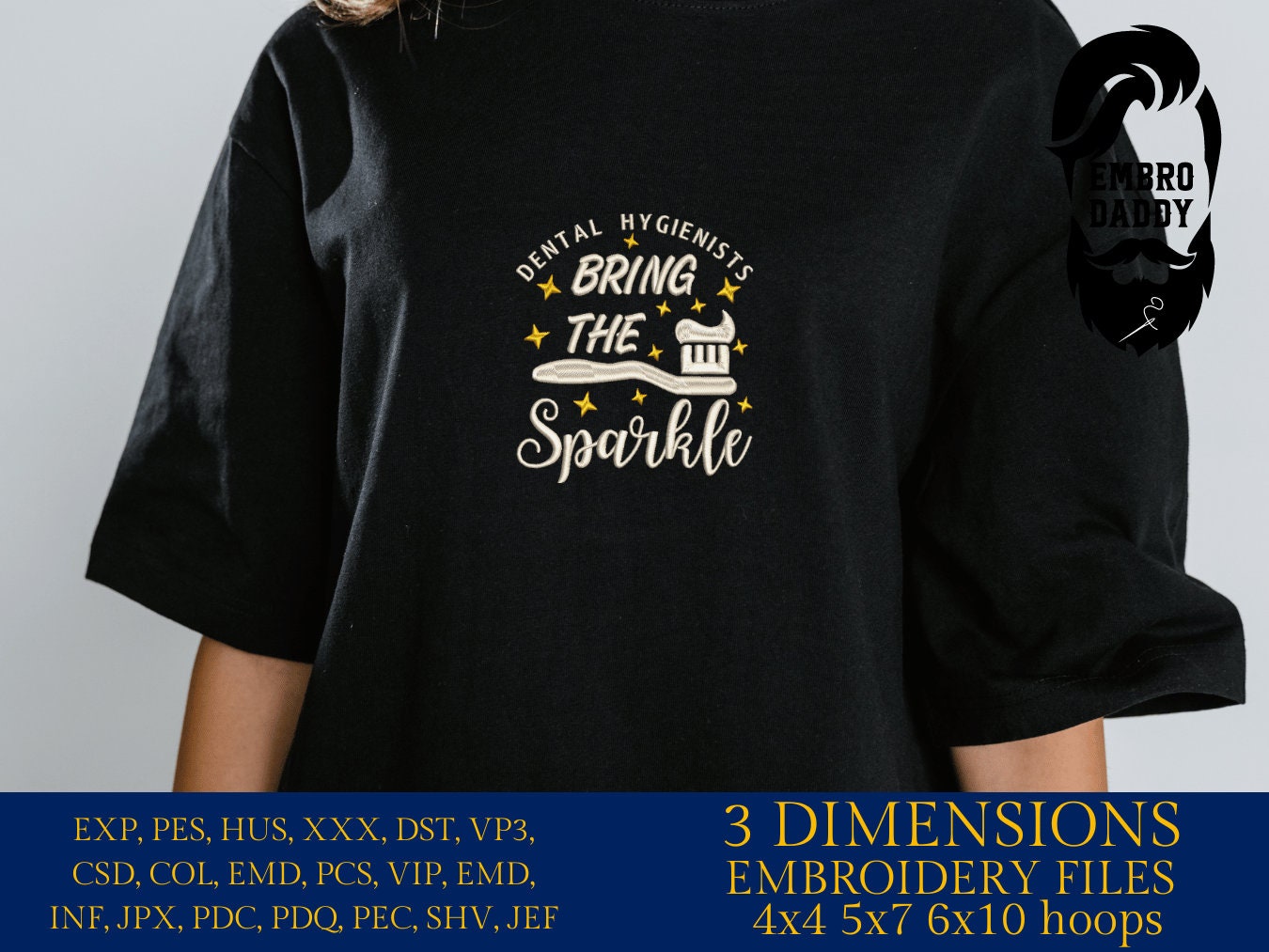 Machine embroidery files, Dental Hygienists bring the sparkle, Embroidery Pattern File in PES, DST, hus & more