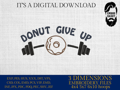 Machine Embroidery files, Donut give up, Workout, USA flag, barbell, Gym, Fitness, Gym Motivatiom, funny, PES, xxx, hus, dst & more