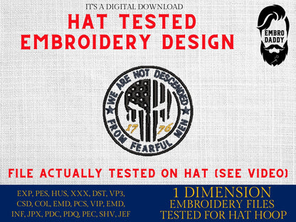 Machine Embroidery files, we are not descended from fearful men, embroidery file digitize for hat, American Flag PES, xxx hus & more