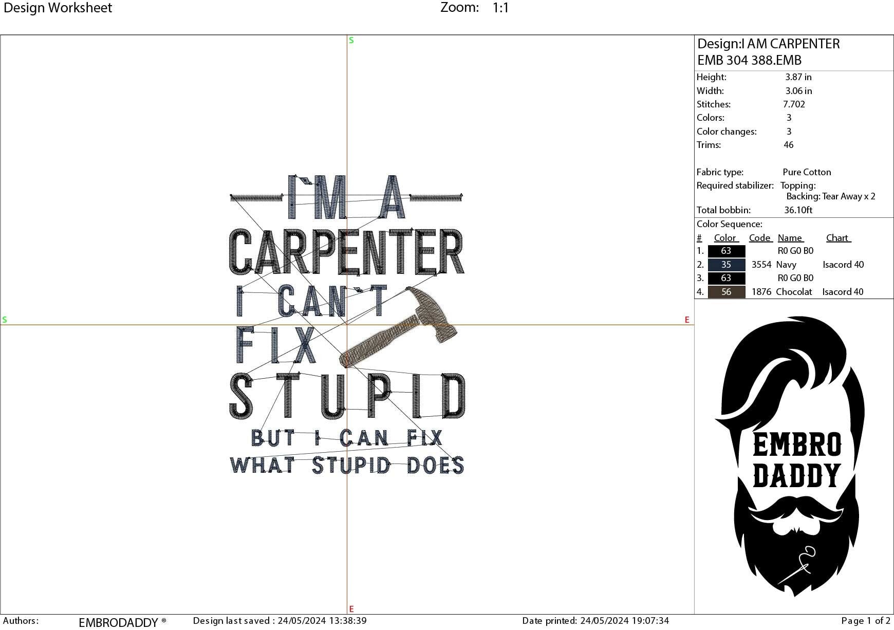 Machine Embroidery files, I'm a carpenter, DST, PES, hus & more