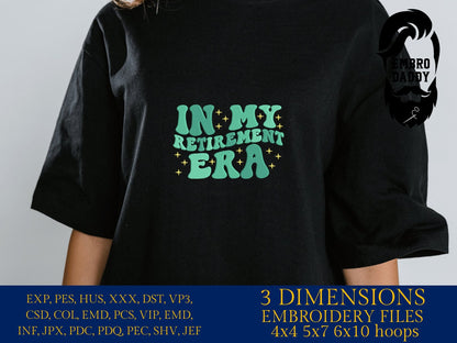Machine Embroidery files, In my retirement era, PES, DST, hus & more