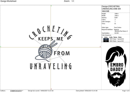 Machine Embroidery files, Crocheting keeps me from unravelling, PES, DST, xxx, hus & more