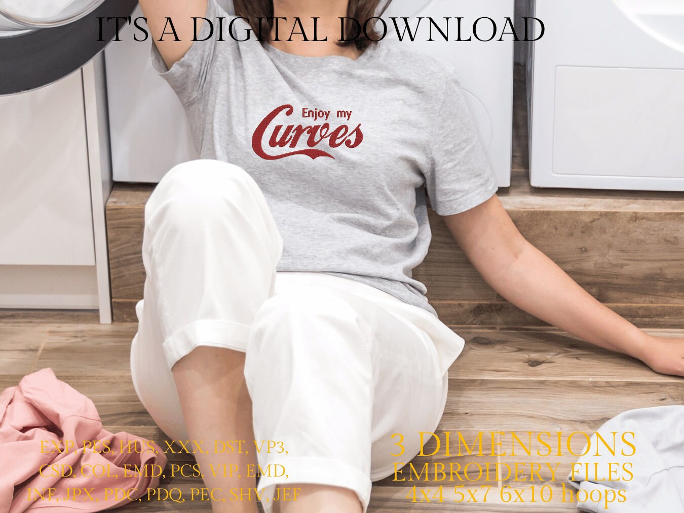 Machine Embroidery files, Enjoy my Curves , PES, DST, xxx, hus & more