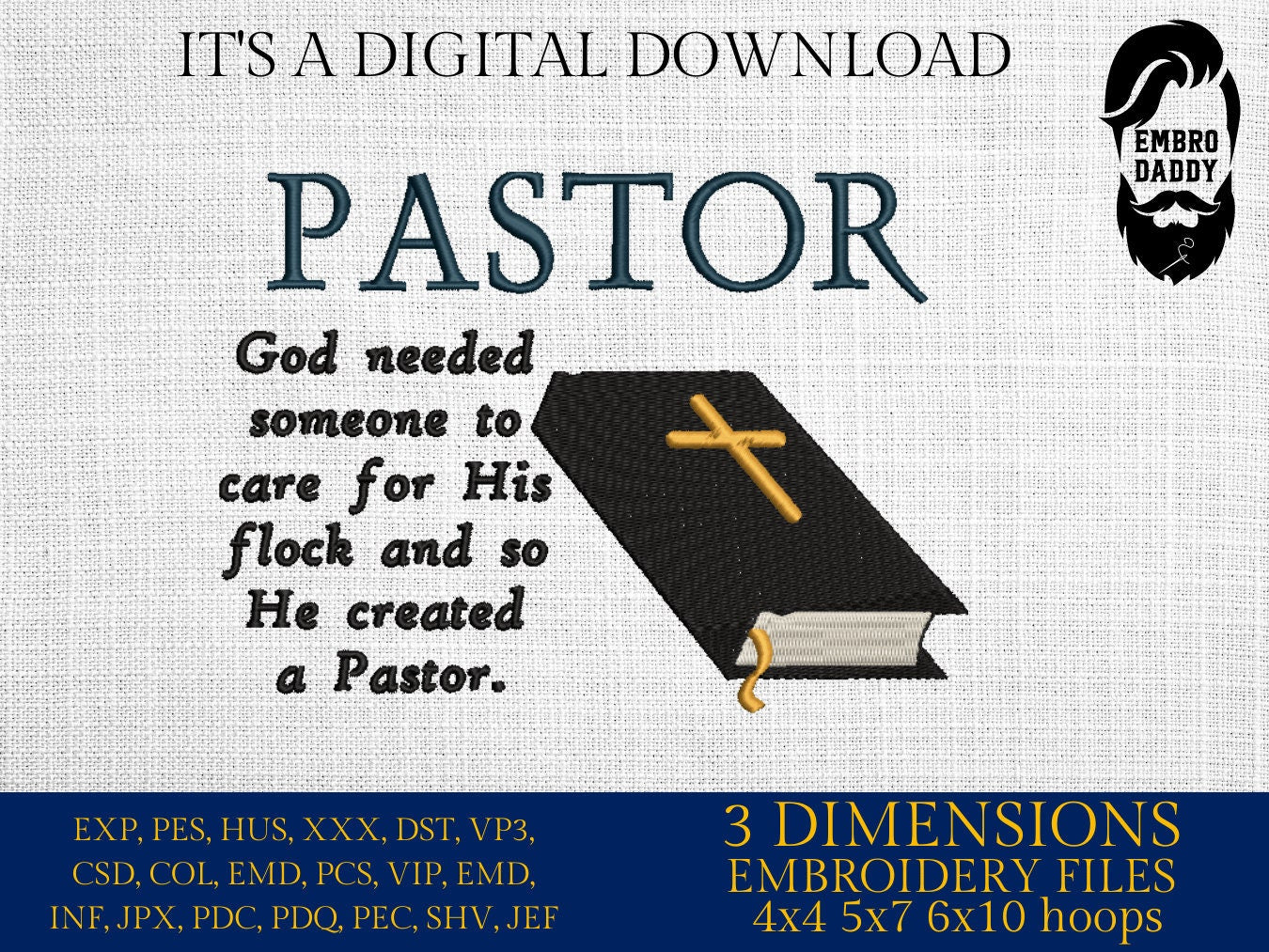 Machine Embroidery files, Pastor, God needed someone to care for His flock, PES, DST, xxx, hus & more