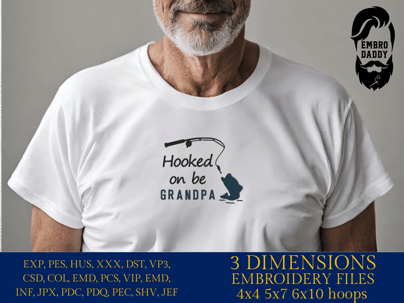 Machine Embroidery files, hooked on being grandpa, PES, DST, hus & more