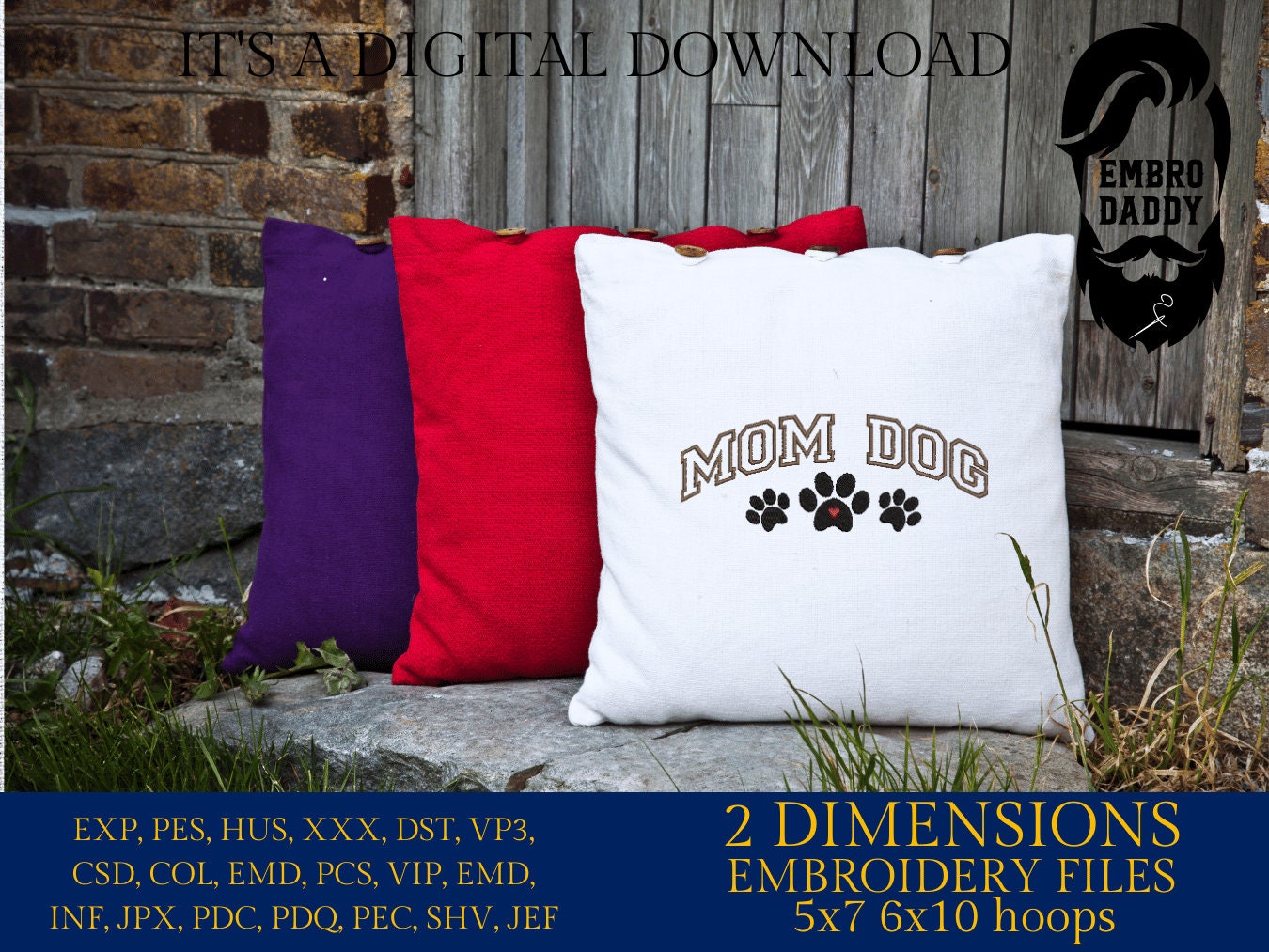 Machine embroidery files, mom dog, Embroidery Pattern File in PES, DST, hus & more