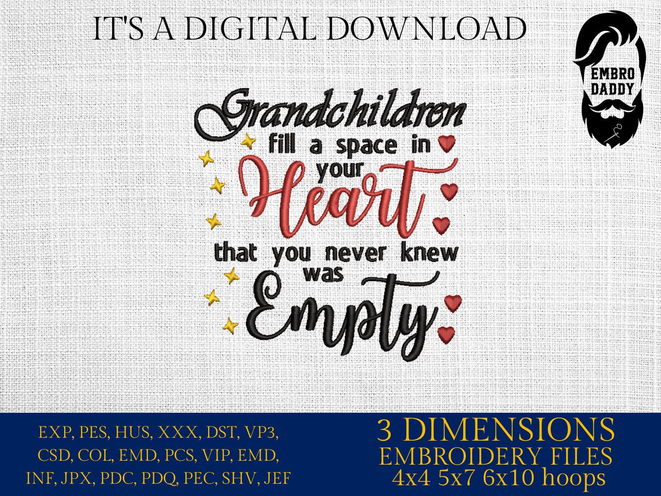 Machine Embroidery files, Grandchildren fill a space in your heart, PES, xxx, hus & more, embroidery files