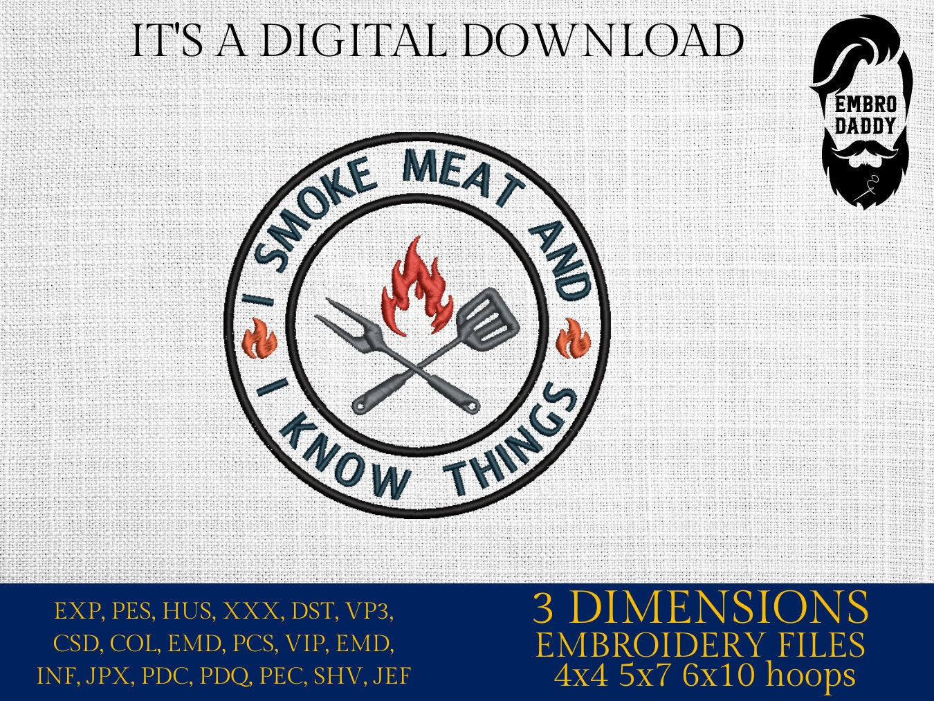 Machine Embroidery files, I smoke meat and I know things, embroidery files, gift idea PES, hus & more