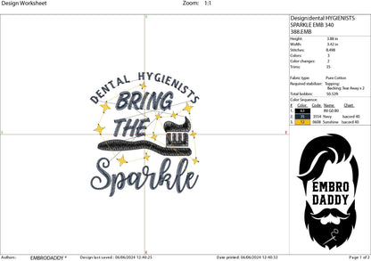 Machine embroidery files, Dental Hygienists bring the sparkle, Embroidery Pattern File in PES, DST, hus & more