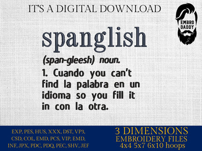 Machine Embroidery files, Spanglish, funny, PES, DST, xxx, hus and more