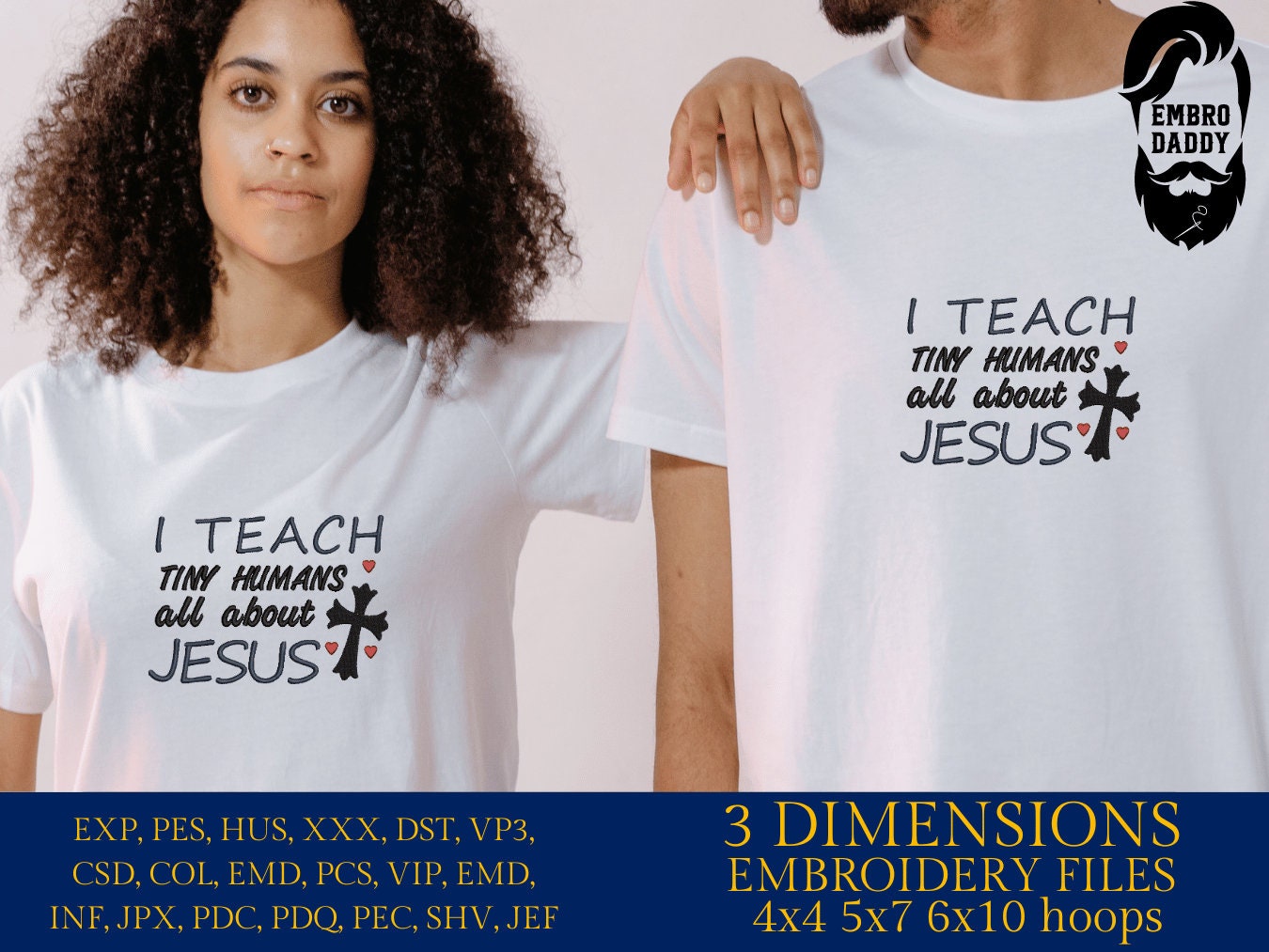 Machine Embroidery files, I teach tiny humans all about Jesus, PES, xxx, hus & more