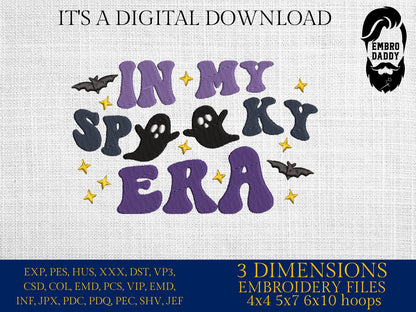 Machine Embroidery files, In my spooky era, Halloween, PES, DST, xxx, hus and more