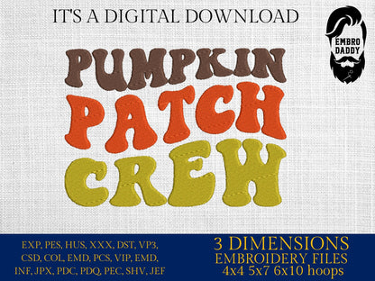 Machine Embroidery files, pumpkin patch crew, PES, DST, xxx, hus & more