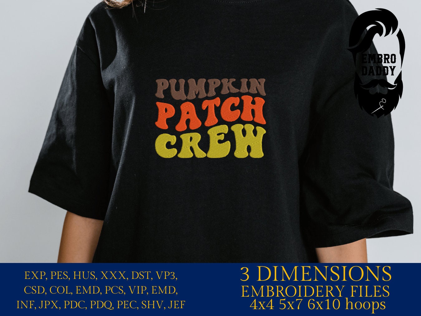 Machine Embroidery files, pumpkin patch crew, PES, DST, xxx, hus & more
