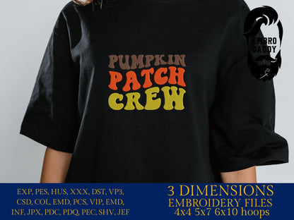 Machine Embroidery files, pumpkin patch crew, PES, DST, xxx, hus & more