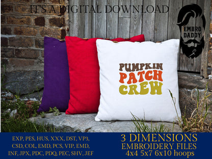 Machine Embroidery files, pumpkin patch crew, PES, DST, xxx, hus & more