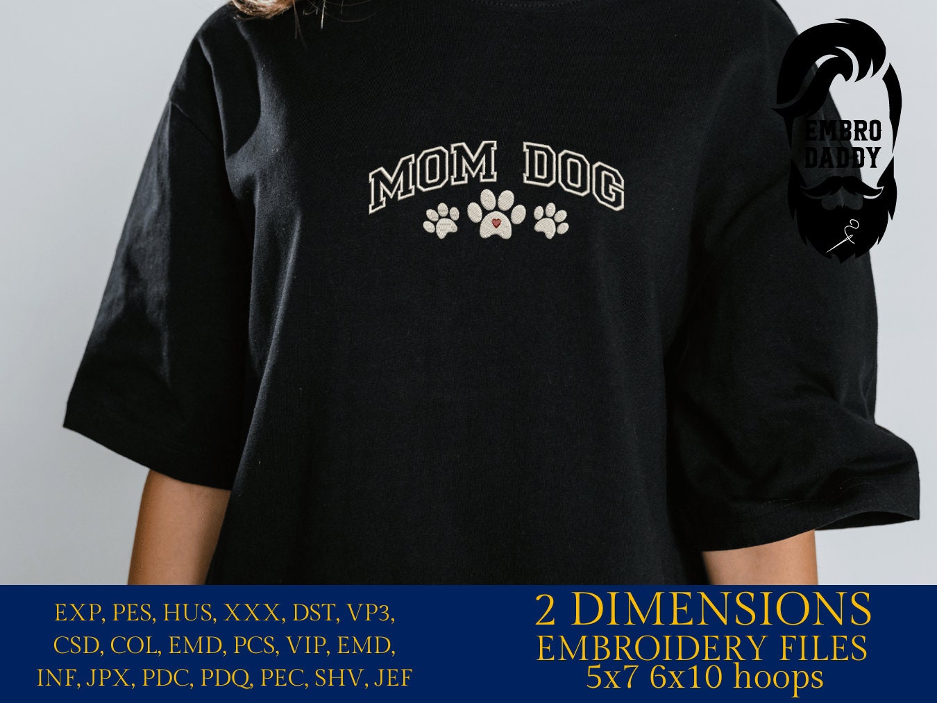 Machine embroidery files, mom dog, Embroidery Pattern File in PES, DST, hus & more