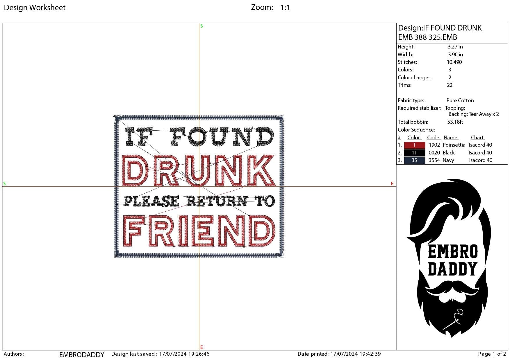 Machine Embroidery files, if found drunk please return to friend, alcohol, funny, PES, DST, xxx, hus & more